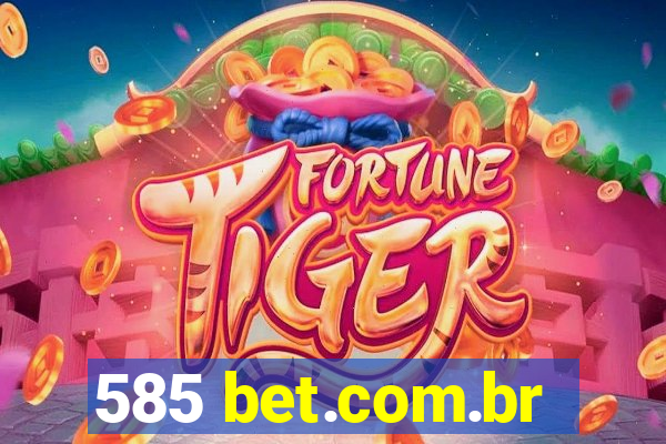 585 bet.com.br